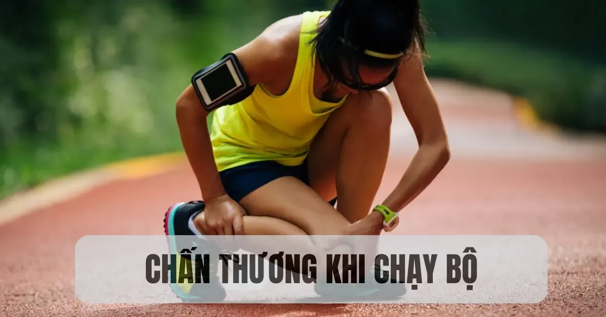 Các chấn thương khi chạy bộ mà runner cần lưu ý