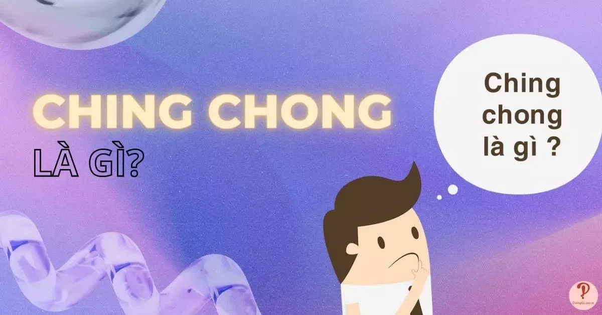 Ching Chong là gì? Nguồn gốc Ching Chong và lưu ý khi dùng