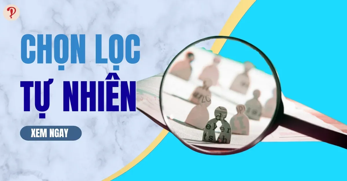 Chọn lọc tự nhiên: Cơ chế, tác động, hình thức và ứng dụng