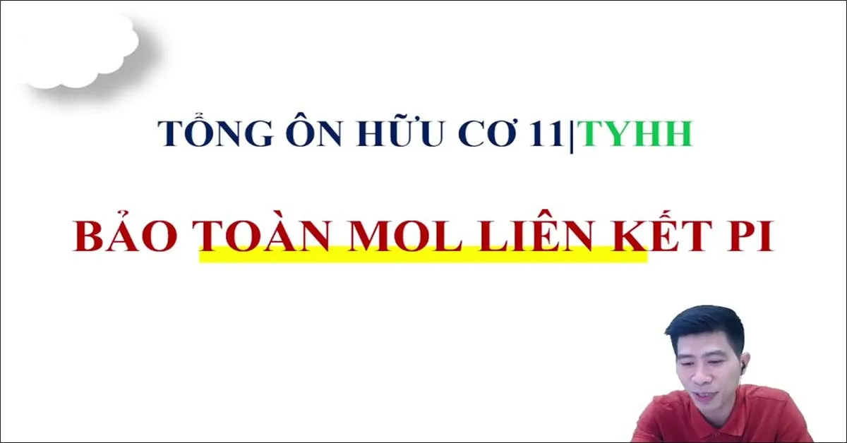 Chuyên đề bảo toàn liên kết pi trong phản ứng cộng