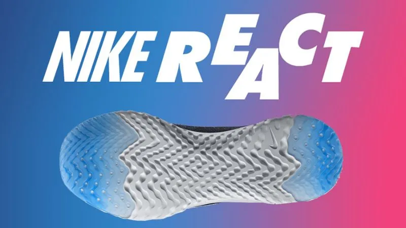 Công nghệ Nike React là gì? Tìm hiểu về loại đế giày Nike React