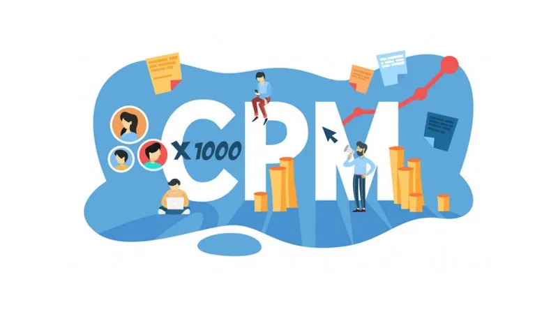 CPM là gì? Ưu nhược điểm của quảng cáo CPM trong Digital Marketing