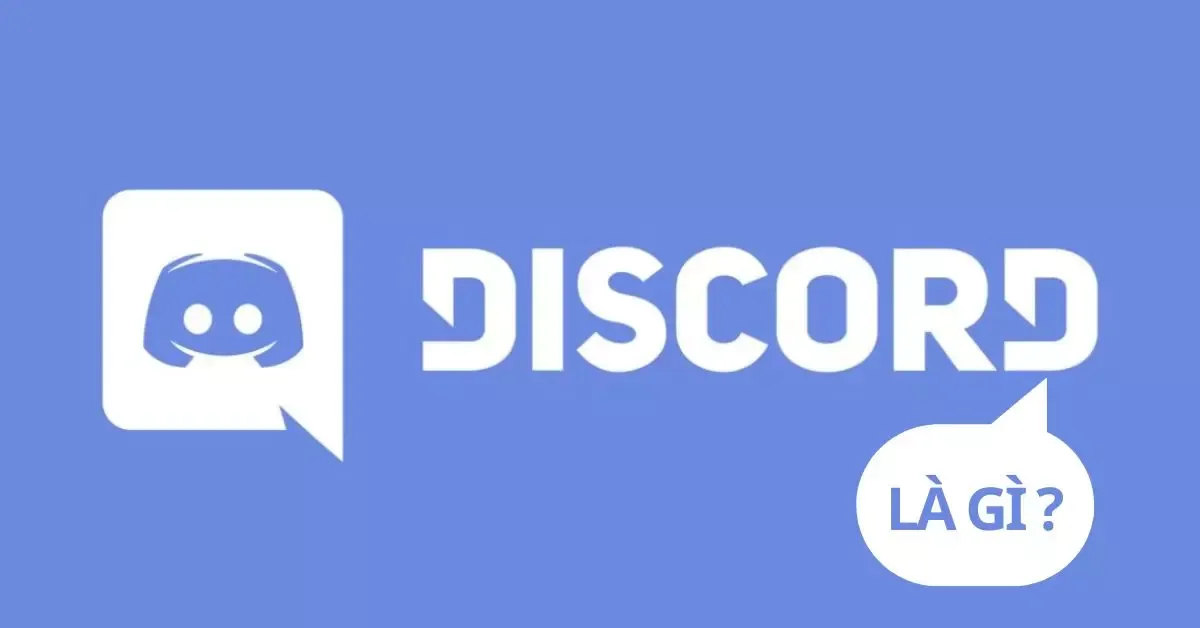 Discord là gì? Hướng dẫn cách sử dụng Discord bằng giọng nói