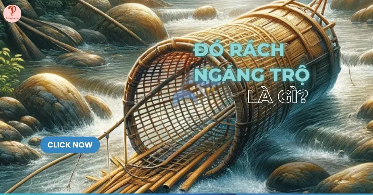 Đó rách ngáng trộ có nghĩa là gì trong tiếng Nghệ An?