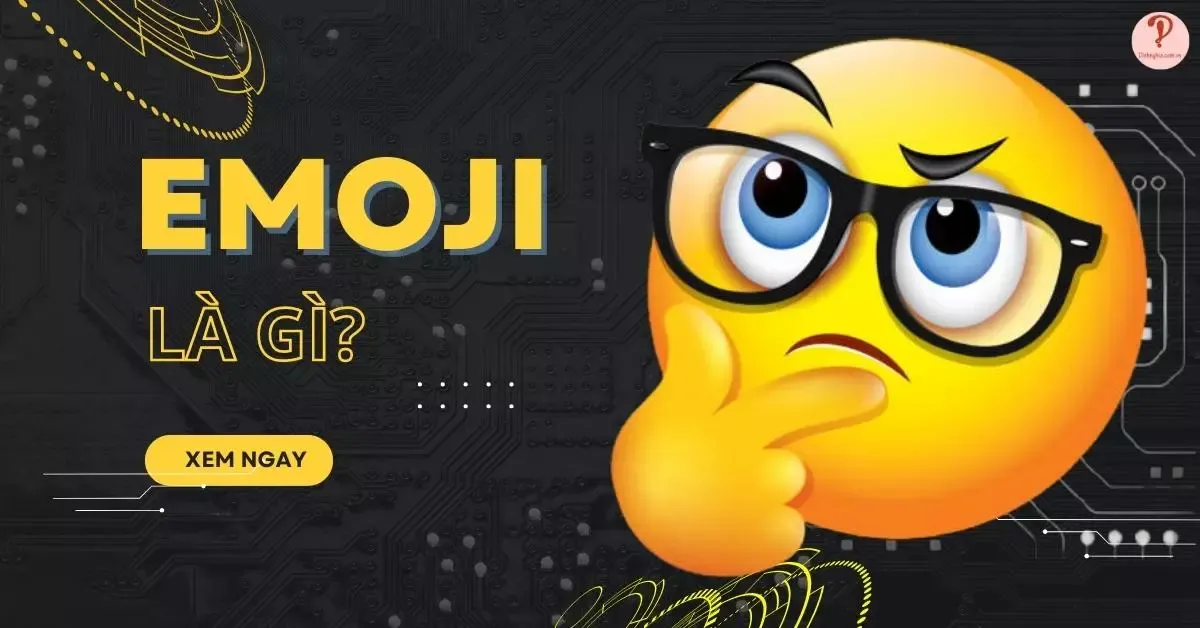 Emoji là gì? So sánh giữa Emoji, Emoticon, Sticker và Icon?