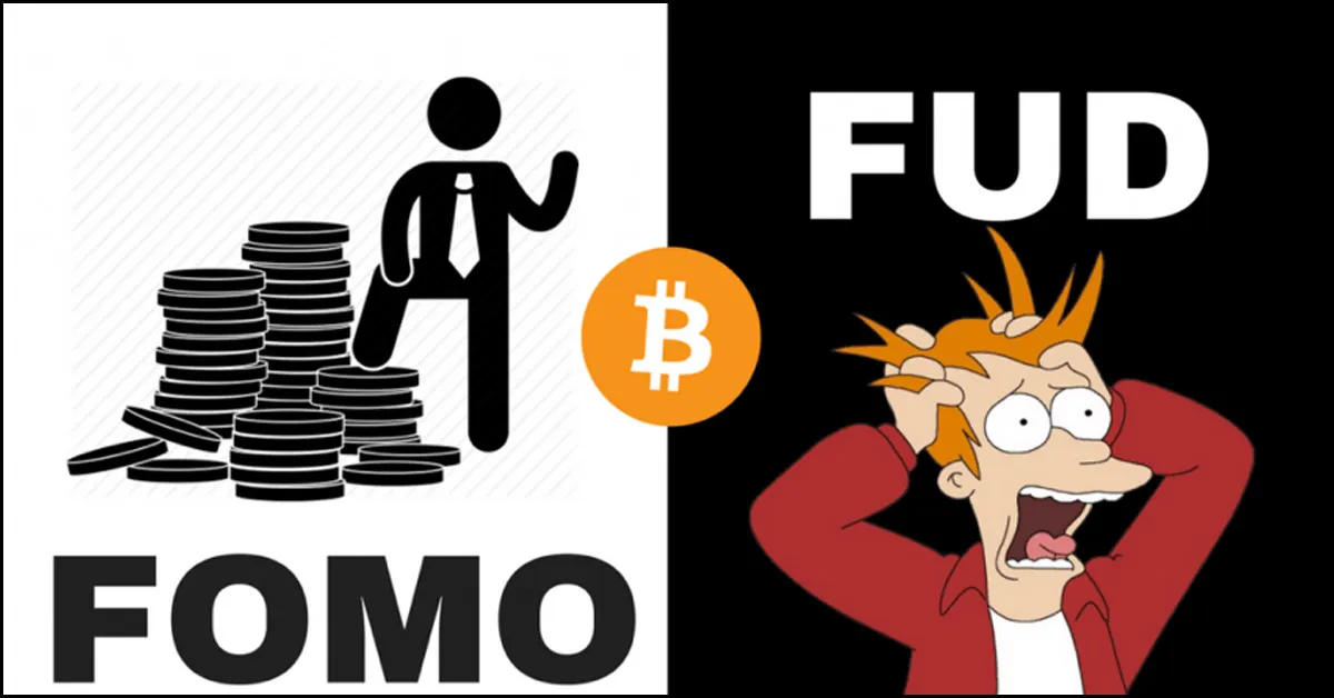 FOMO, FUD là gì? Cách vượt qua hội chứng tâm lý này trong giao dịch