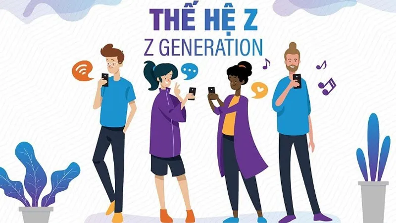 Gen Z là gì? Tính cách, sở thích, điểm đặc biệt của Thế hệ Z