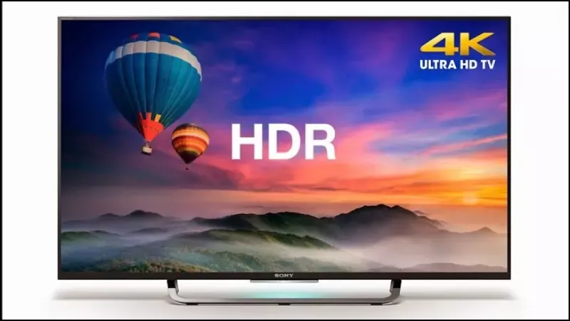 HDR là gì? Sự khác nhau giữa tivi HDR với tivi 4K và tivi UHD