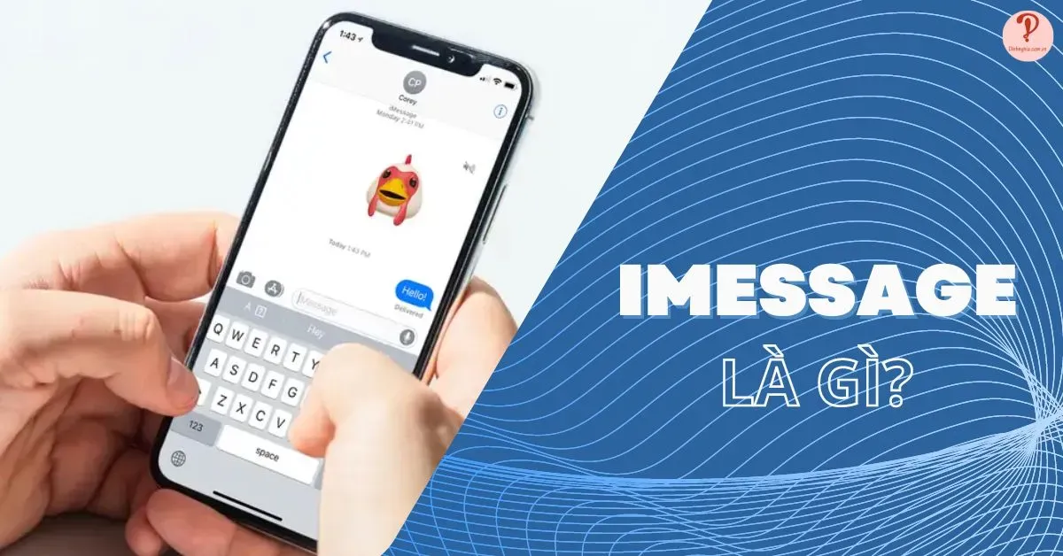 iMessage là gì? Điểm khác biệt giữa iMessage và SMS trên iOS?