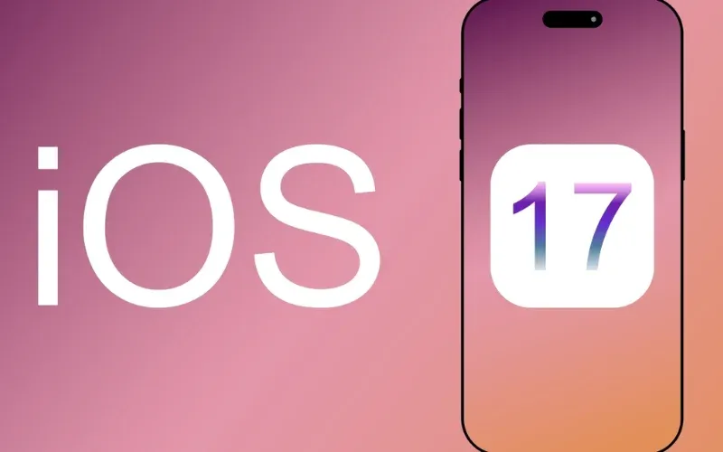 iOS 17 hỗ trợ máy nào? Cách cập nhật iOS 17 cho iPhone mới nhất