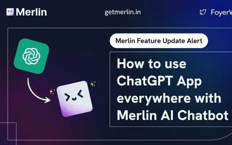 Merlin Chat GPT là gì? Những tính năng và cách sử dụng đơn giản