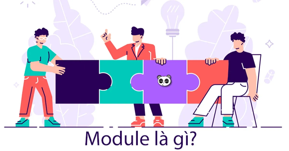 Module là gì? Định nghĩa của module trong các lĩnh vực