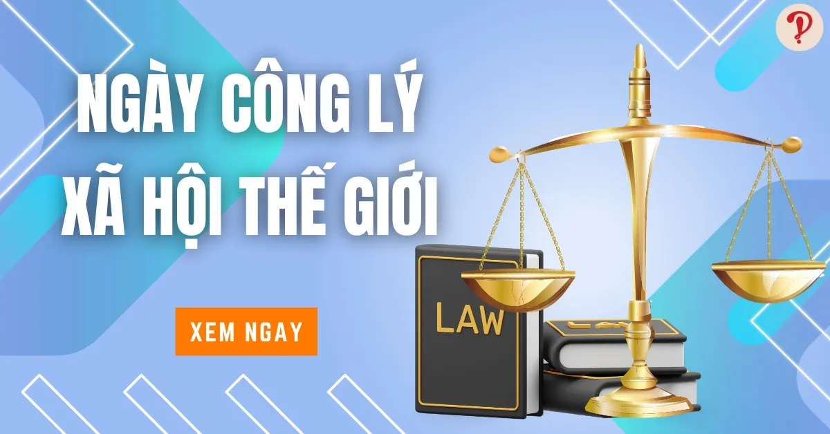 Ngày Công Lý xã hội thế giới 20/2