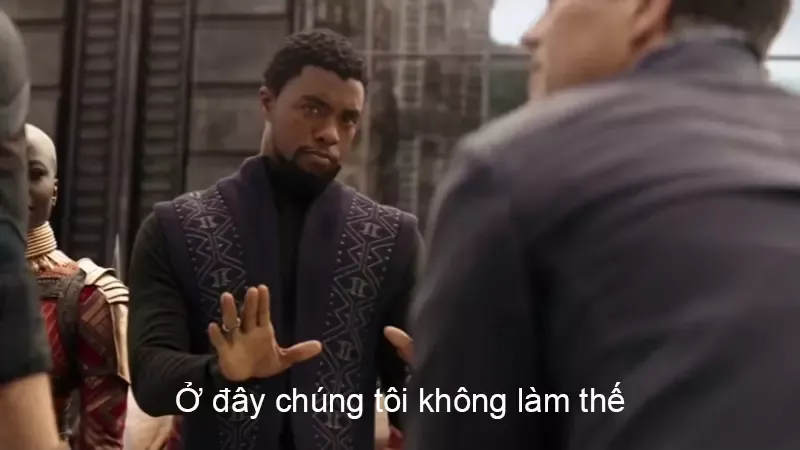 Ở đây chúng tôi không làm thế là gì? Top meme vui nhộn