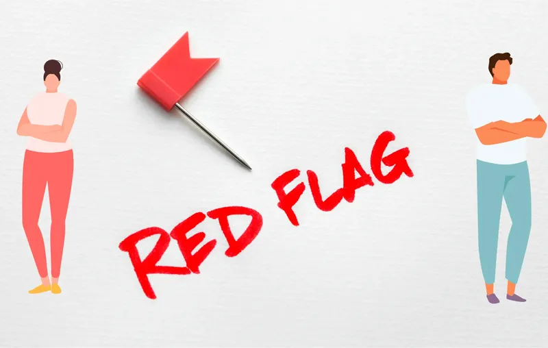 Red flag là gì? Những dấu hiệu cảnh báo “cờ đỏ” mà bạn cần biết