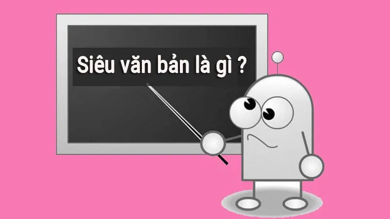 Siêu văn bản là gì? “Kho tàng” tổng hợp nhiều định dạng dữ liệu