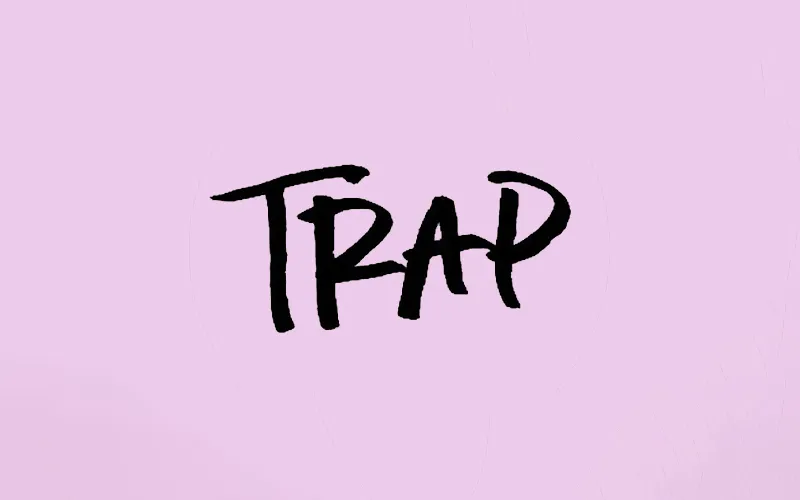 Trap là gì? Một số dấu hiệu giúp bạn nhận biết trap girl, trap boy