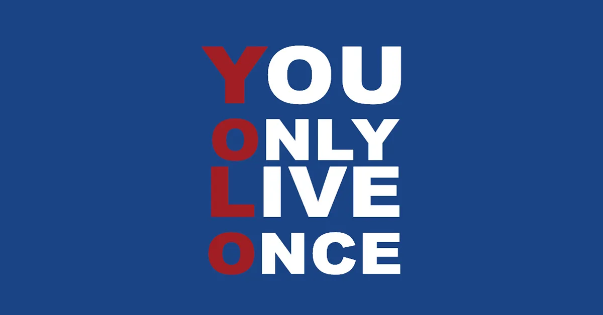 YOLO là gì? Vai trò, ý nghĩa của lối sống tích cực này đối với giới trẻ