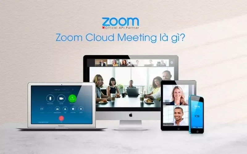 Zoom là gì? Các tính năng chính và mức phí khi sử dụng Zoom